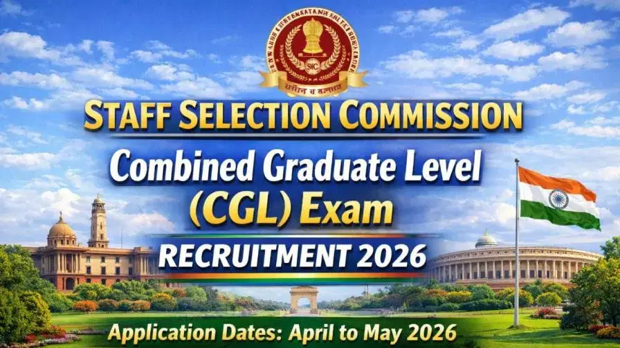 SSC CGL 2026 Recruitment – 14,000+ Govt Vacancies