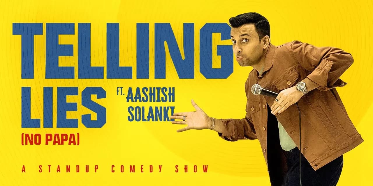 “Telling Lies” is a hilarious stand-up solo performan “Telling Lies” – Stand-Up Solo by Aashish Solanki (Comedy Special)