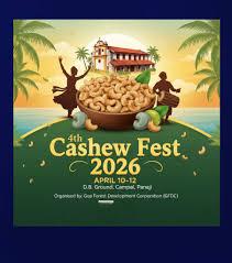 Goa Cashew Festival 2026 – Culture, Food & Music