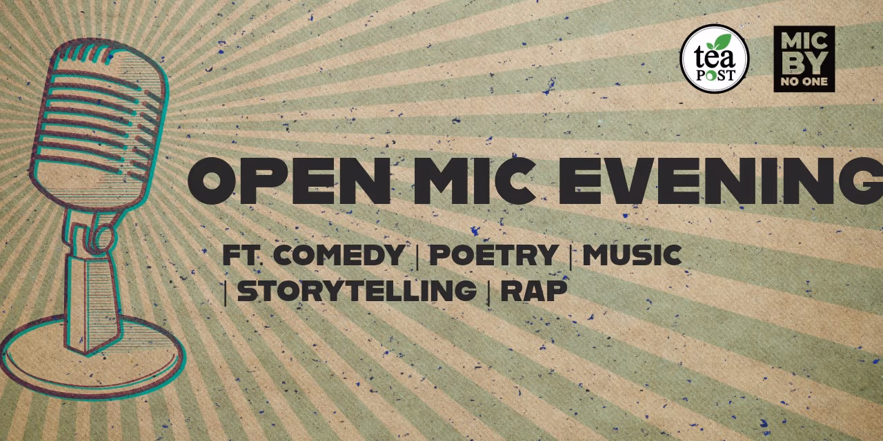 Open Mic Night – Comedy, Poetry & Music
