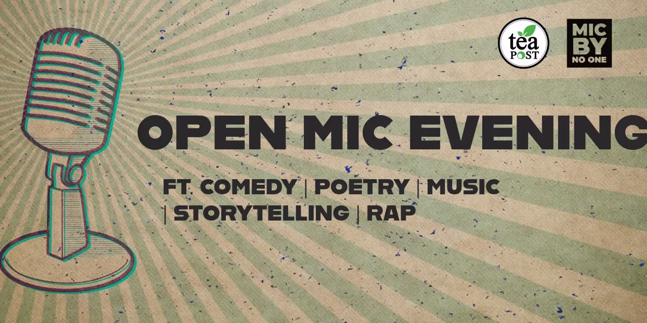 Open Mic Night – Comedy, Poetry & Music