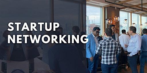 Startup Networking & Social Mixer