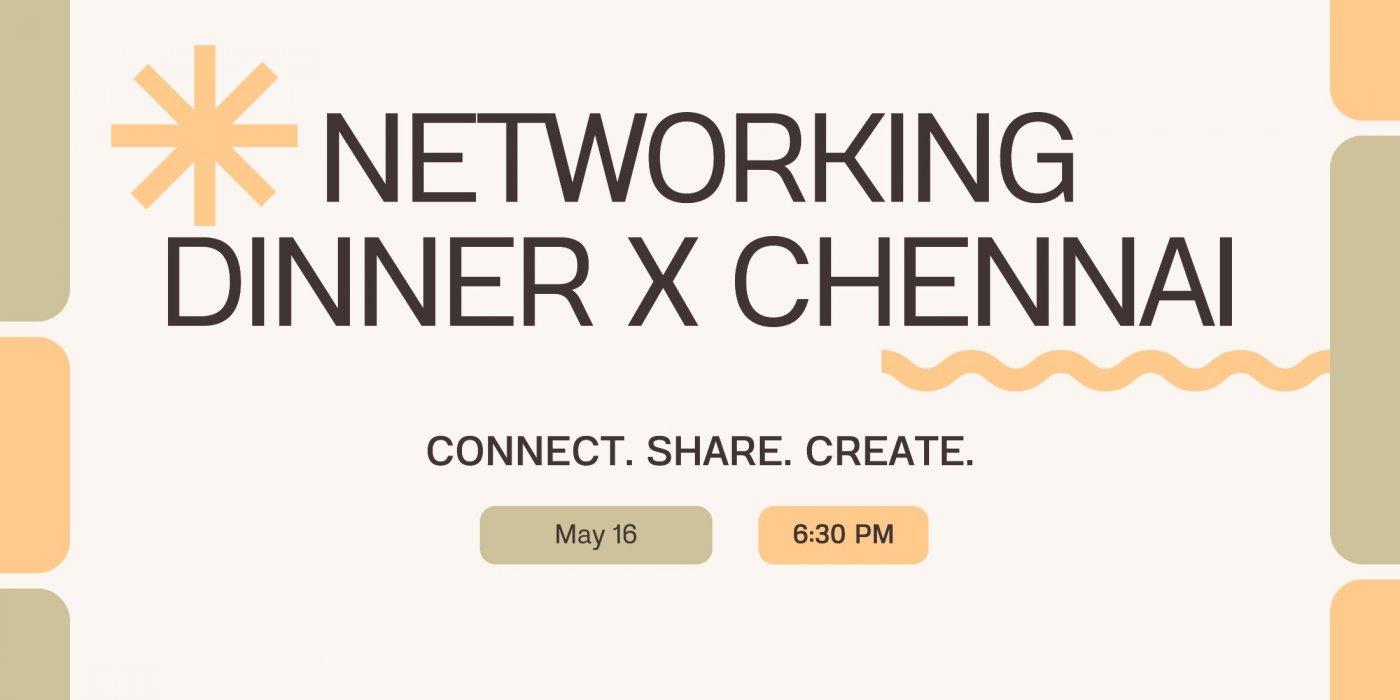 Networking Dinner X Chennai — Invite-Only Professional Meetup